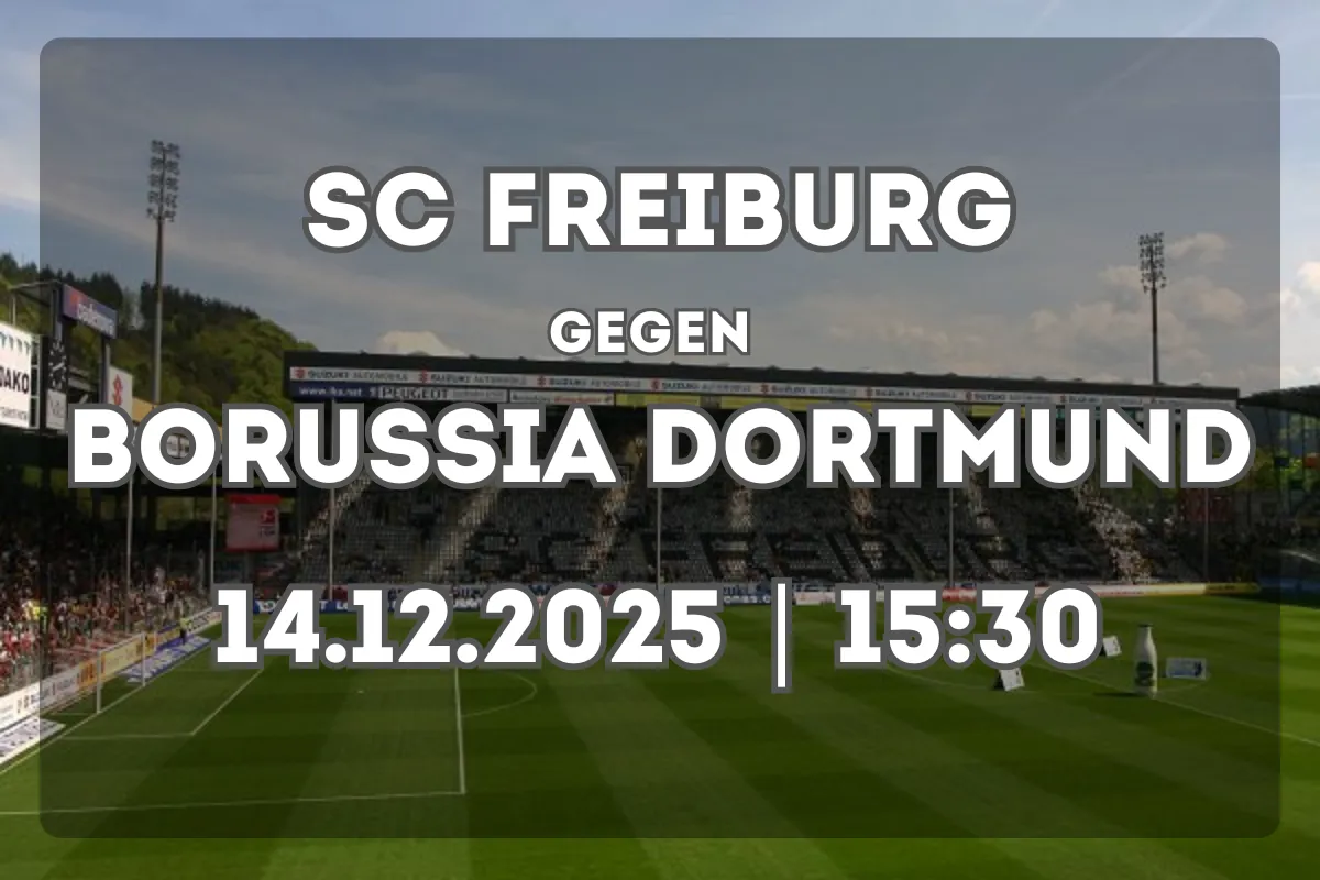 SC Freiburg gegen Borussia Dortmund – Analyse und Spielprognose