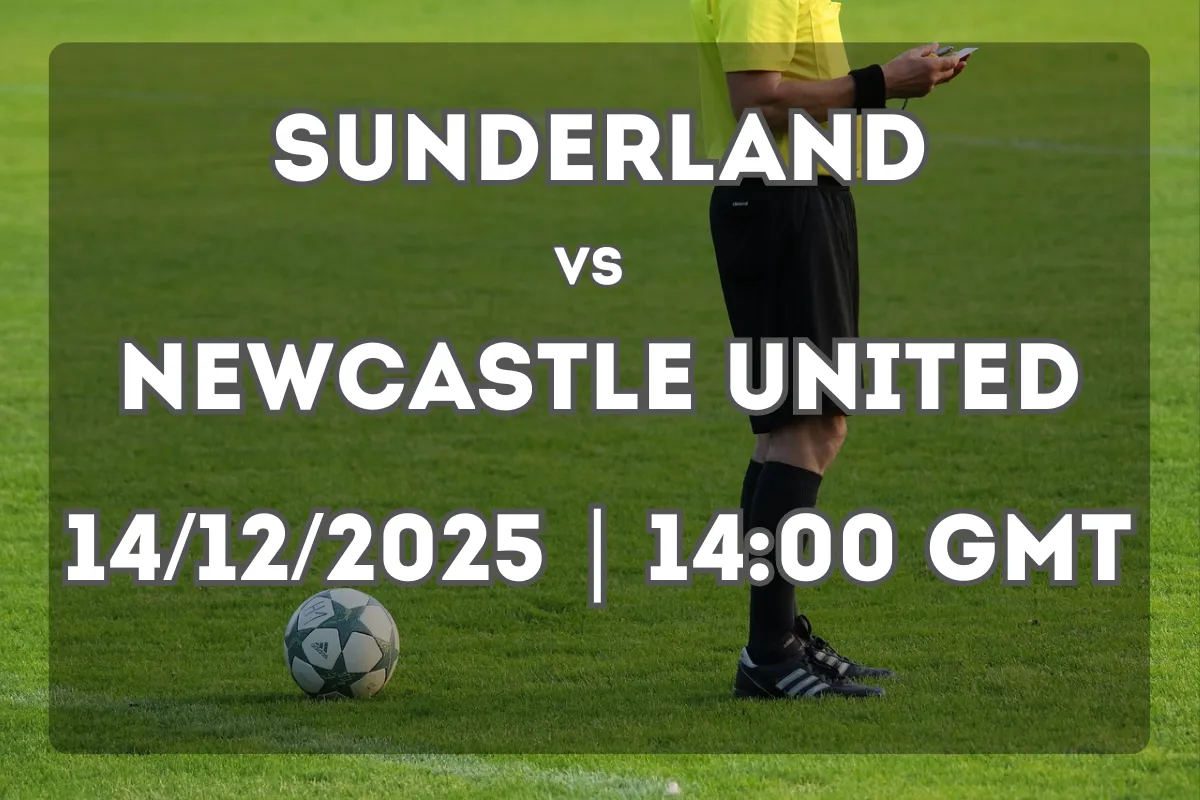 Sunderland vs Newcastle United – Full Match Preview (14/12/2025 | 14:00 GMT)