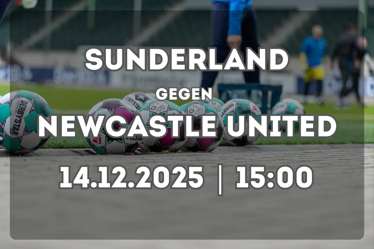 Sunderland – Newcastle United: Analyse und Spielprognose (14.12.2025)