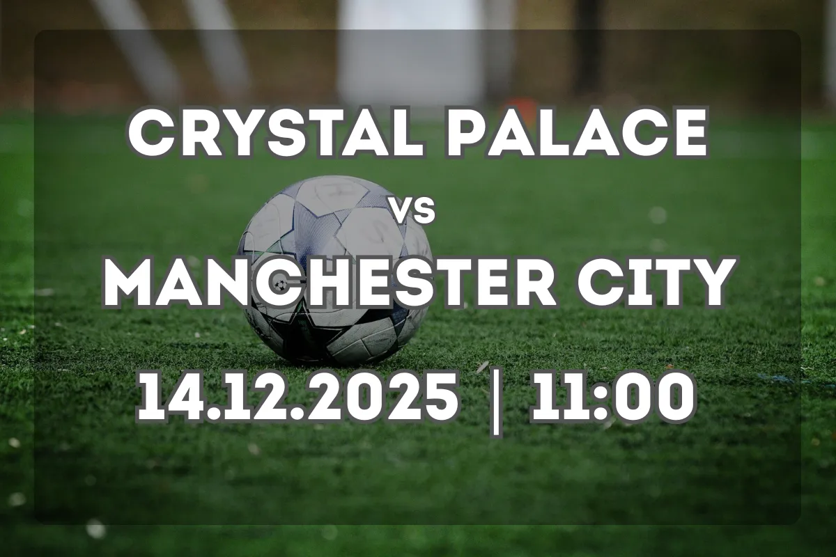 Crystal Palace x Manchester City: análise completa e prognóstico