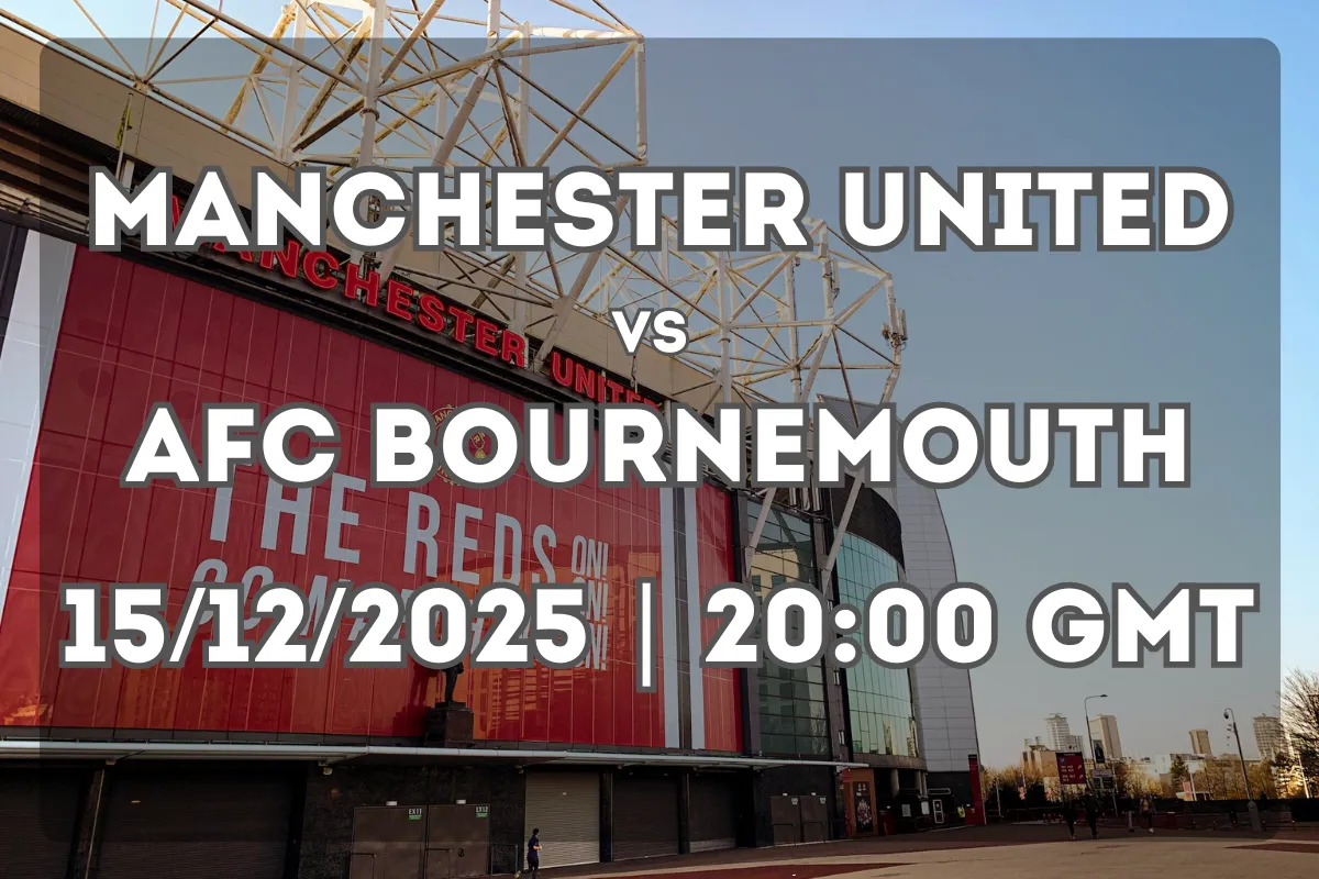 Showdown Between Manchester United and Bournemouth