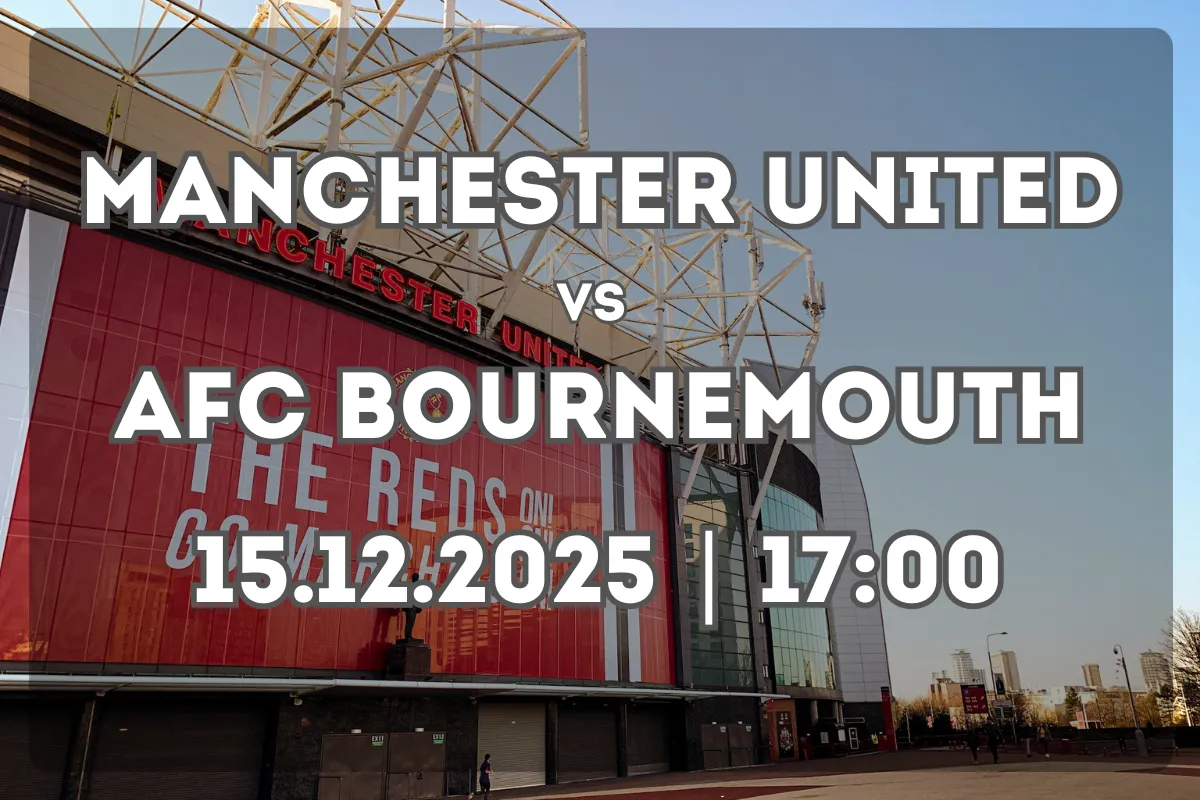 Manchester United x Bournemouth: prévia e prognóstico do duelo