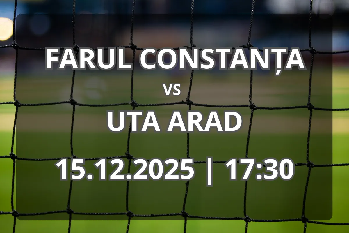 Farul Constanța vs UTA Arad: Analiză și pronostic pentru 15 decembrie
