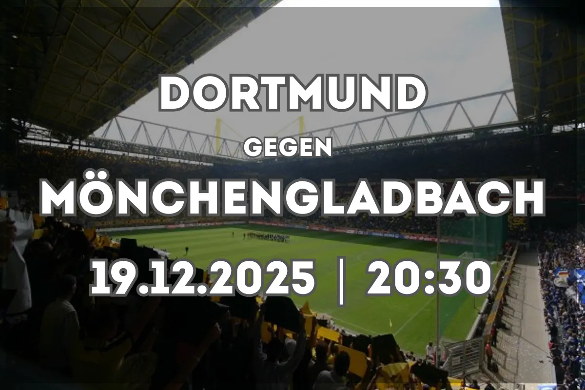 Borussia Dortmund gegen Borussia Mönchengladbach – Vorschau und Analyse