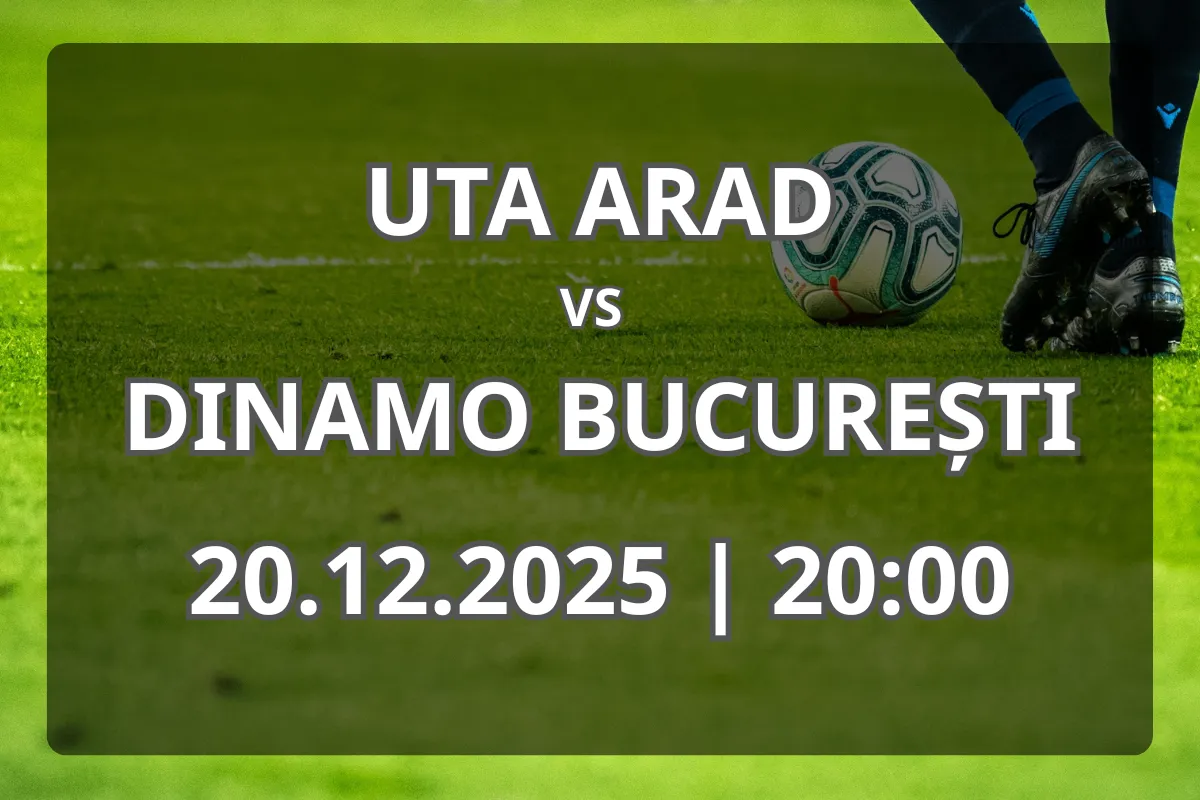 Previzualizare și pronostic: UTA Arad vs Dinamo București (20.12.2025)
