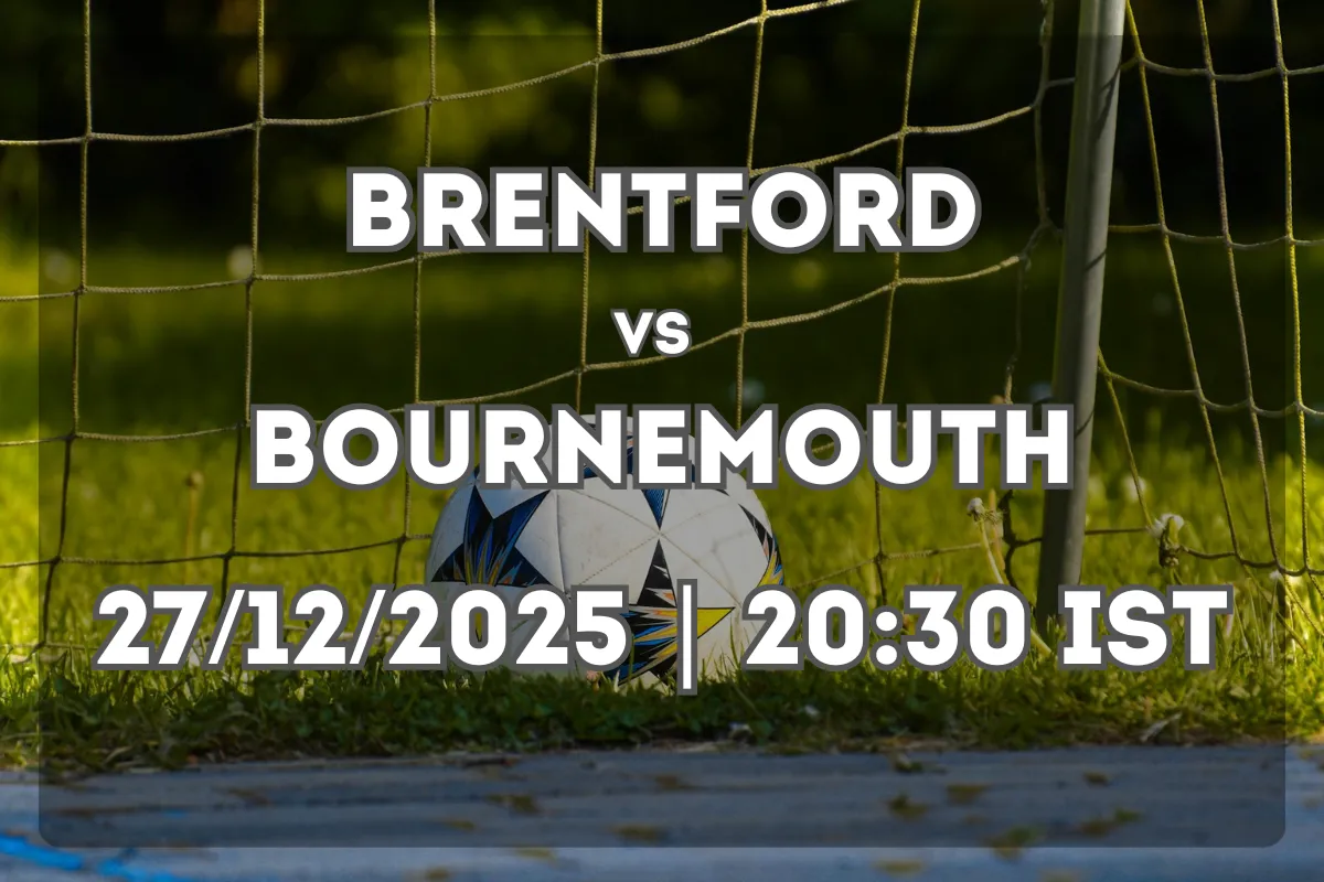 Brentford vs Bournemouth: Premier League Clash Preview (27/12/2025 | 20:30)