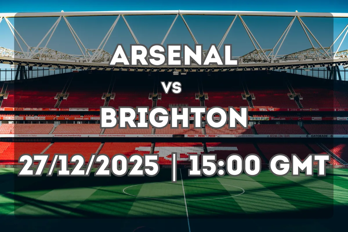 Prediction and Statistics: Arsenal vs Brighton & Hove Albion (27/12/2025 | 15:00)
