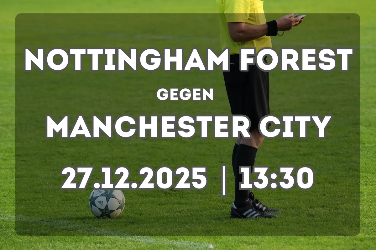 Nottingham Forest vs Manchester City – Analyse, Form & Prognose