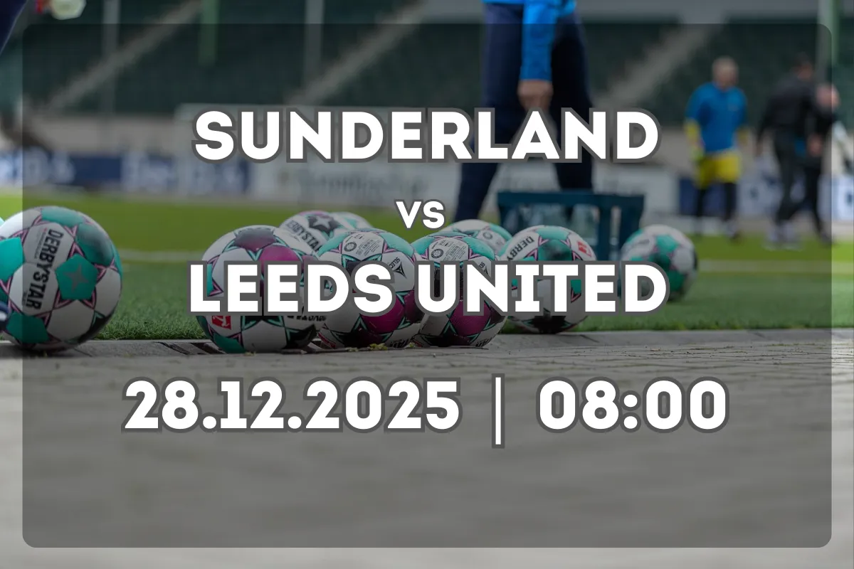 Sunderland y Leeds United: análisis, contexto y pronóstico (28.12.2025)