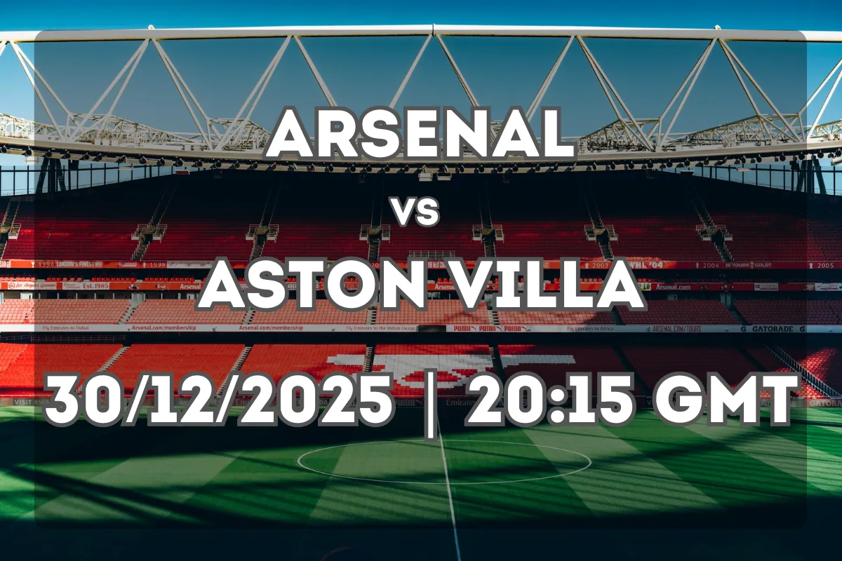 Arsenal vs Aston Villa: Premier League Preview and Match Forecast