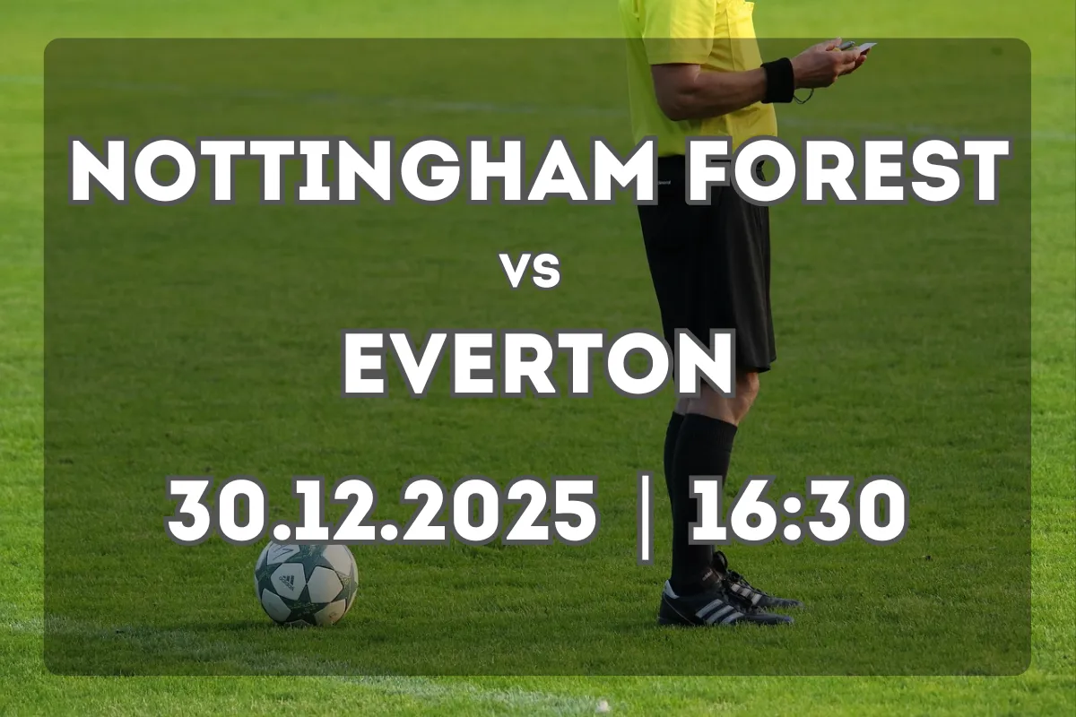 Prévia: Nottingham Forest x Everton – confronto equilibrado em 30.12.2025