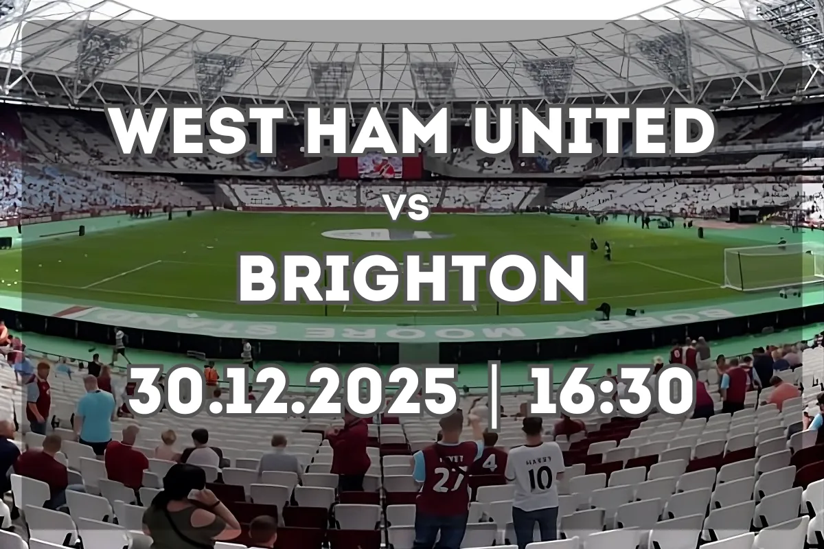 West Ham United x Brighton – prévia e prognóstico (30.12.2025, 16:30)