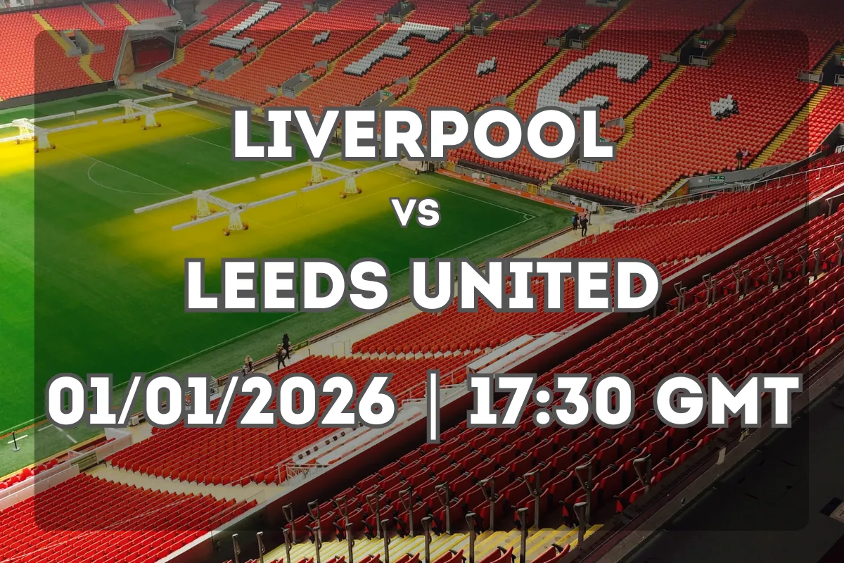 Liverpool vs Leeds United – Full Match Preview and Prediction (01/01/2026 | 17:30)