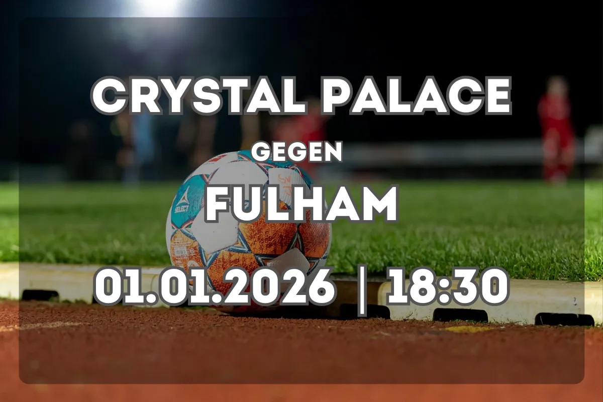 Crystal Palace vs Fulham: Analyse und Prognose zum Neujahrsduell