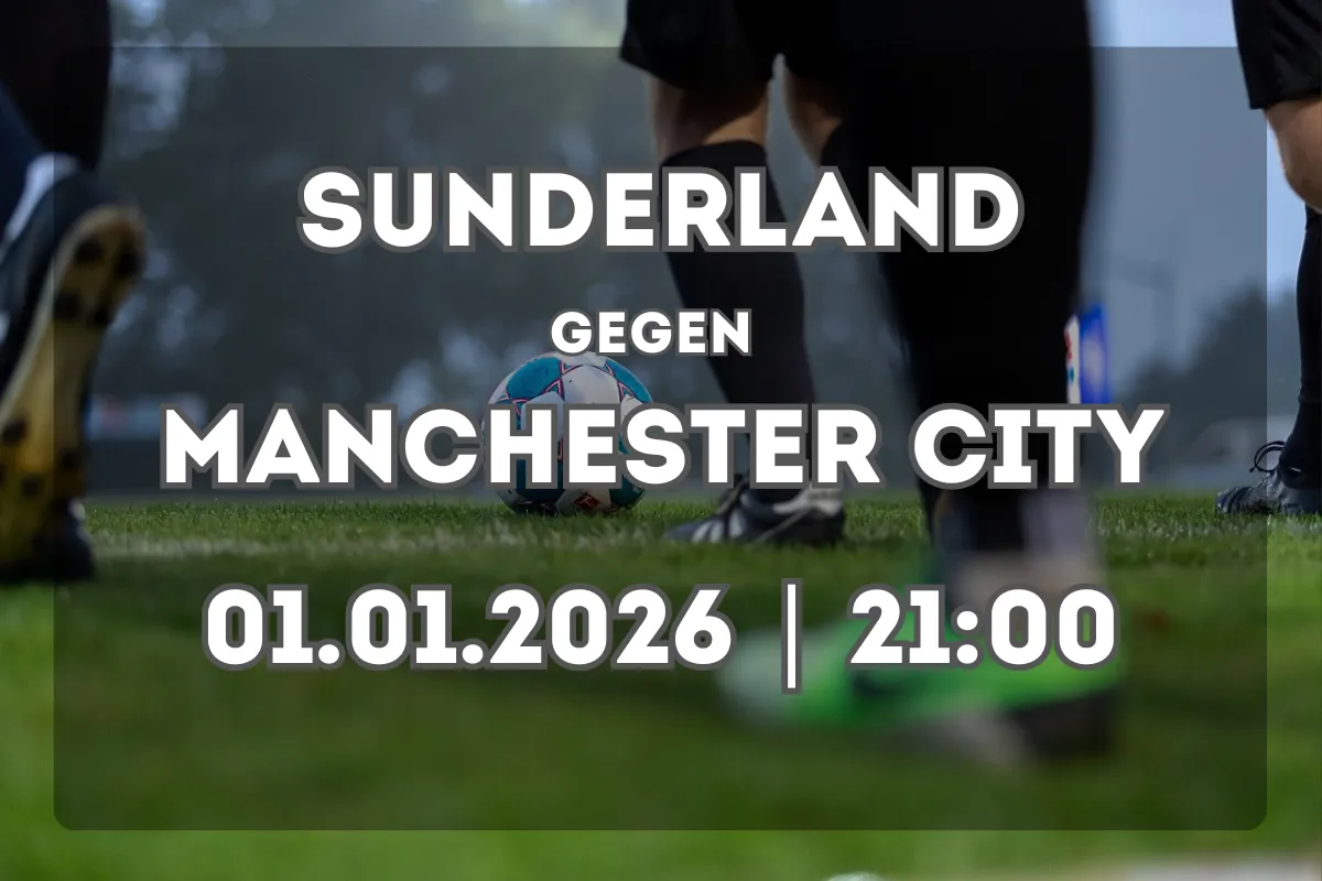 Sunderland – Manchester City: Vorschau und Spielanalyse (01.01.2026)