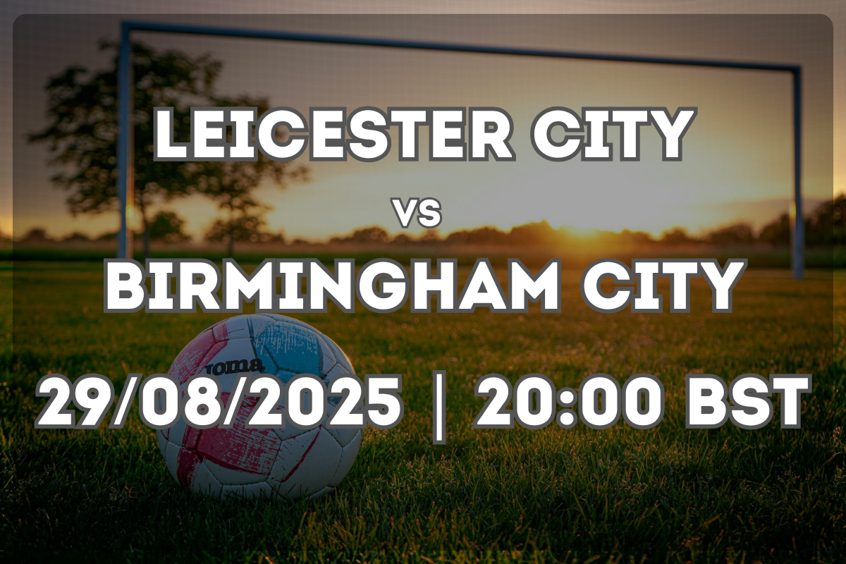 Leicester City vs Birmingham City: Match build-up and key stats