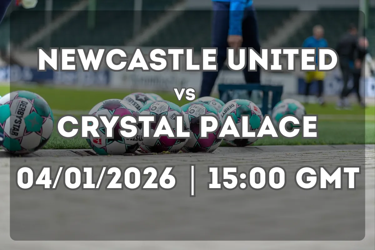 Newcastle United vs Crystal Palace Preview (04/01/2026 | 15:00 GMT)