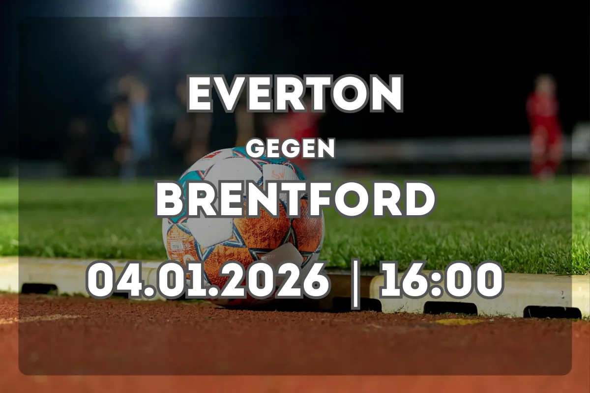 Everton vs Brentford – Analyse, Formcheck und Spielprognose