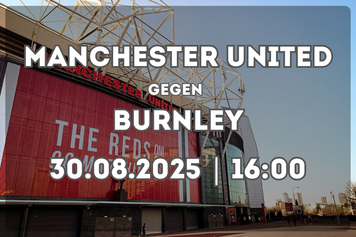 Manchester United – Burnley: Analyse und Prognose (30.08.2025, 16:00)
