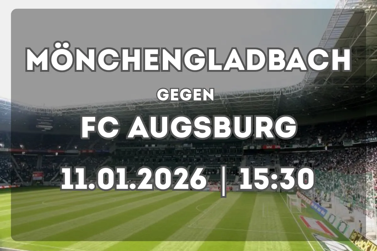 Borussia Mönchengladbach – FC Augsburg: Prognose und Schlüsseldaten