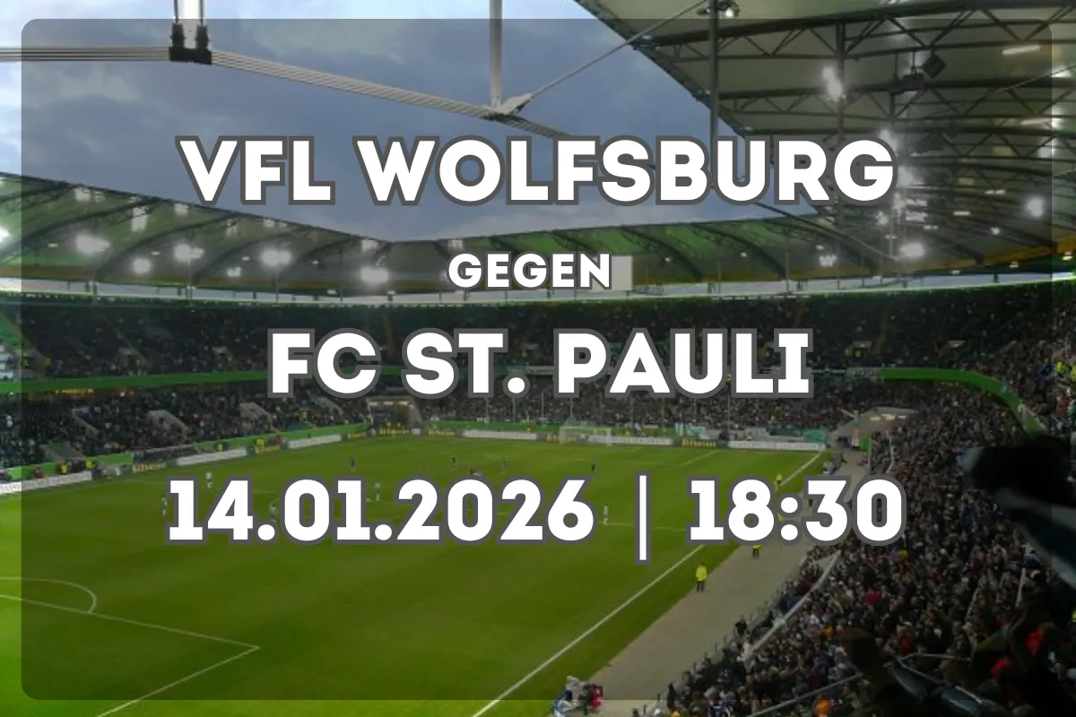 VfL Wolfsburg – St. Pauli: Analyse, Formcheck und Prognose