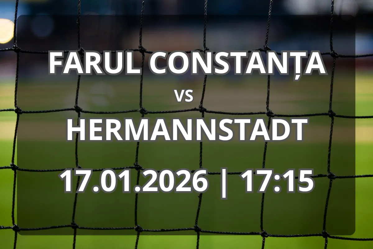 Farul Constanța – Hermannstadt: Analiză, formă și pronostic