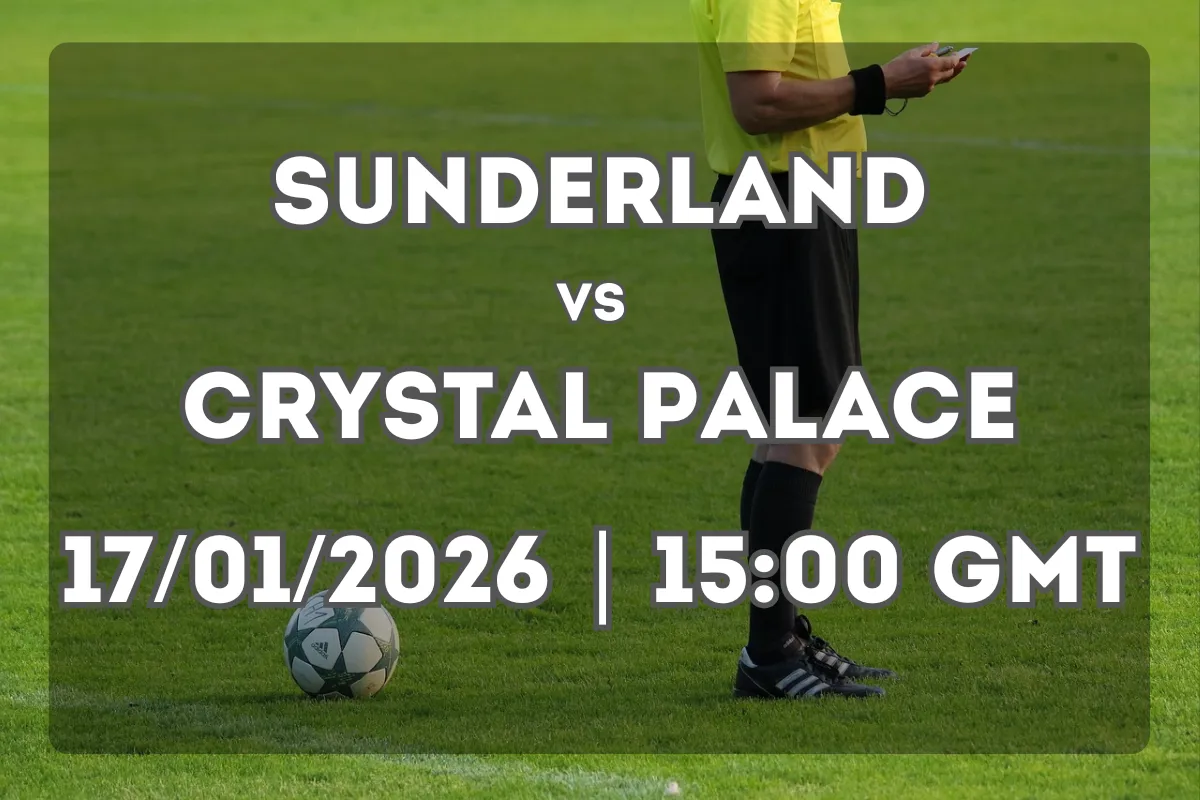 Sunderland vs Crystal Palace Preview and Match Forecast