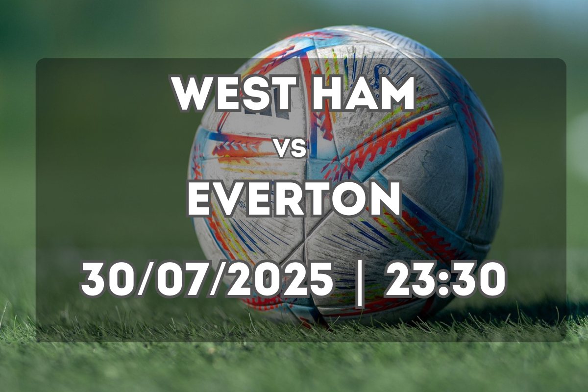 West Ham vs Everton – Pre-season clash at London Stadium