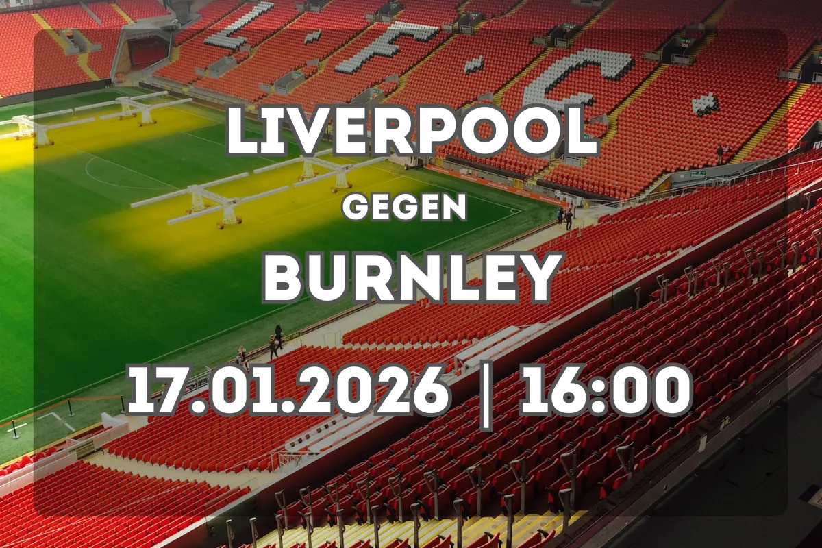 Liverpool vs Burnley – Vorschau und Prognose zum Premier-League-Duell