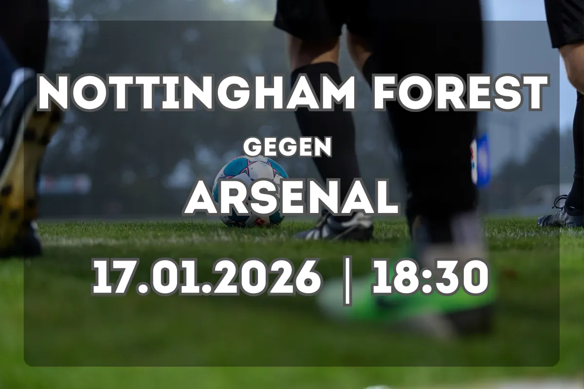 Nottingham Forest vs Arsenal: Analyse, Trends und Prognose