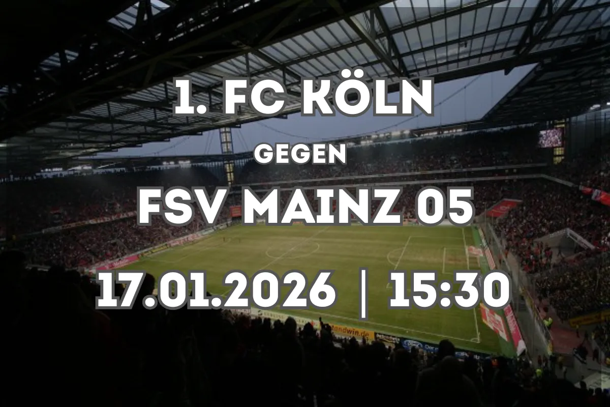 FC Köln – FSV Mainz 05: Analyse, Form und Spielprognose
