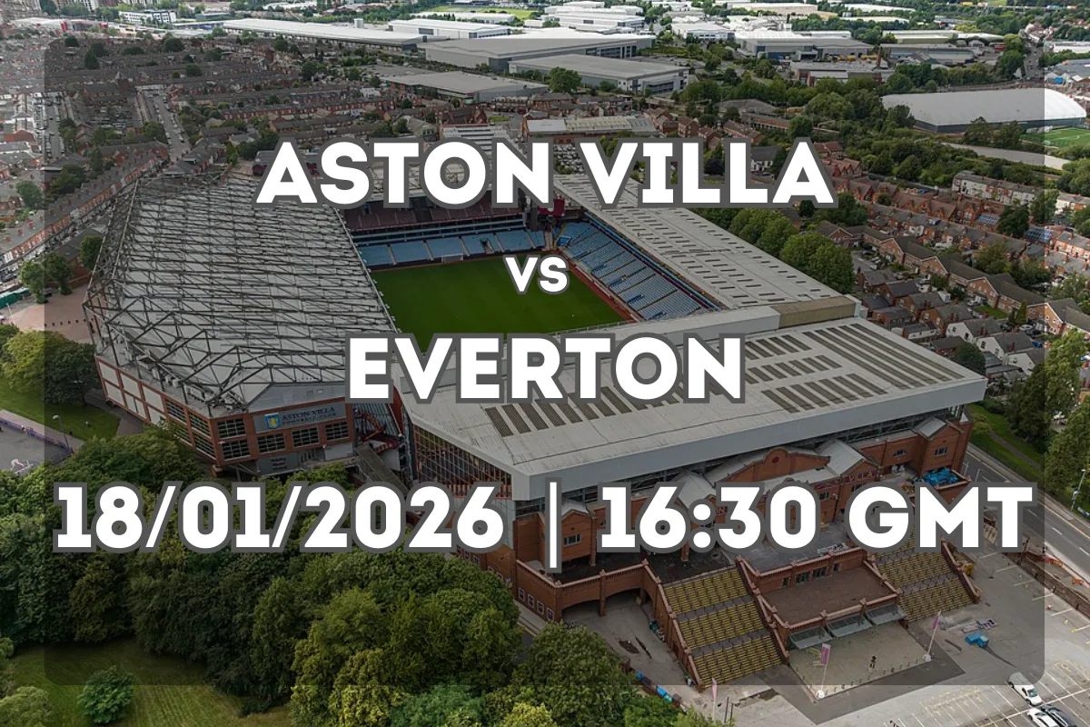 Showdown Between Aston Villa and Everton – Full Match Preview