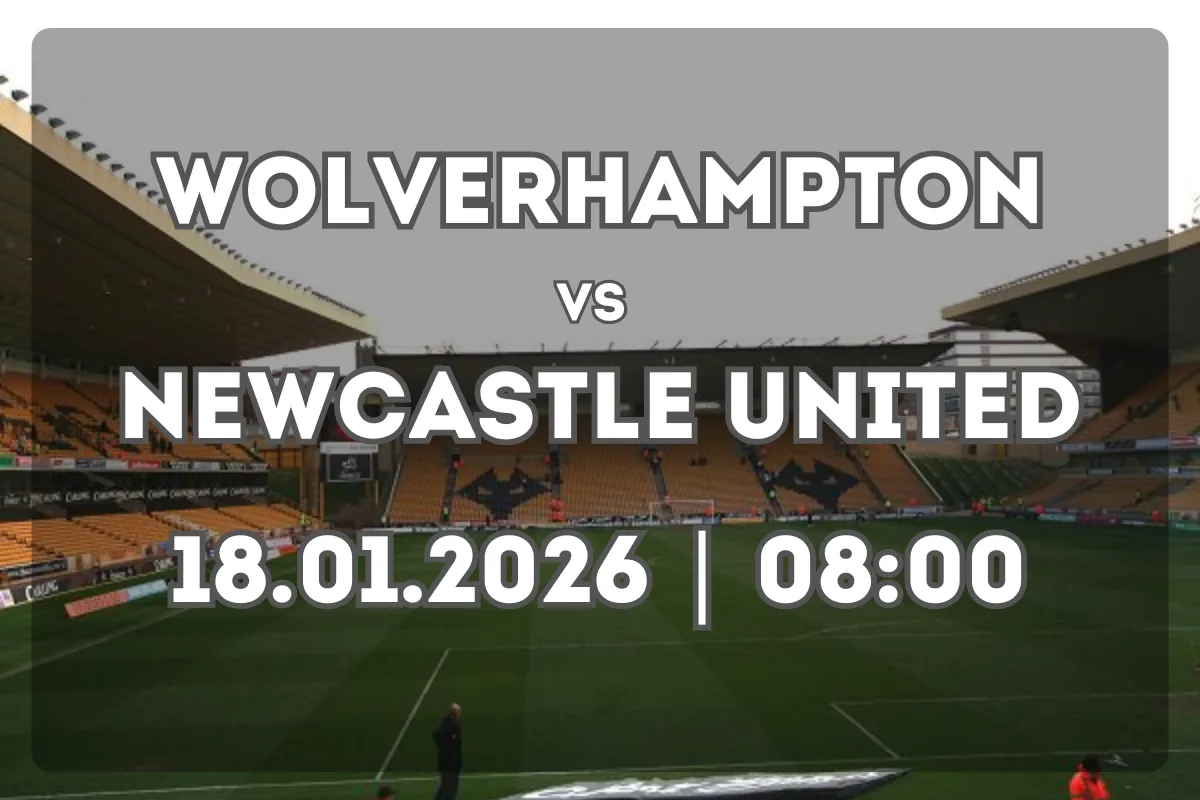 Duelo Wolverhampton vs Newcastle (18.01.2026, 08:00) – Previa y Pronóstico