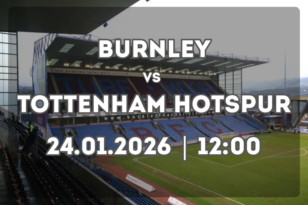 O que esperar de Burnley contra Tottenham Hotspur?