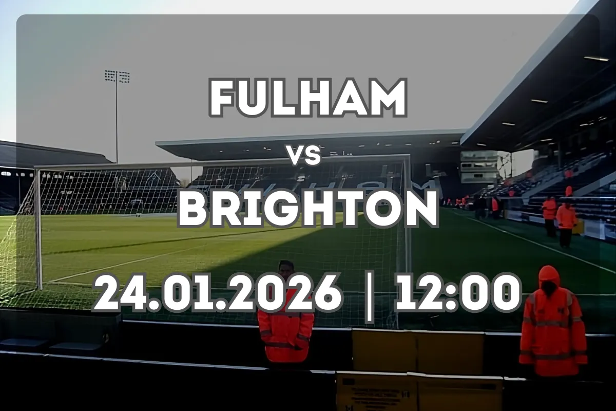 Duelo entre Fulham e Brighton & Hove Albion – prognóstico para 24.01.2026
