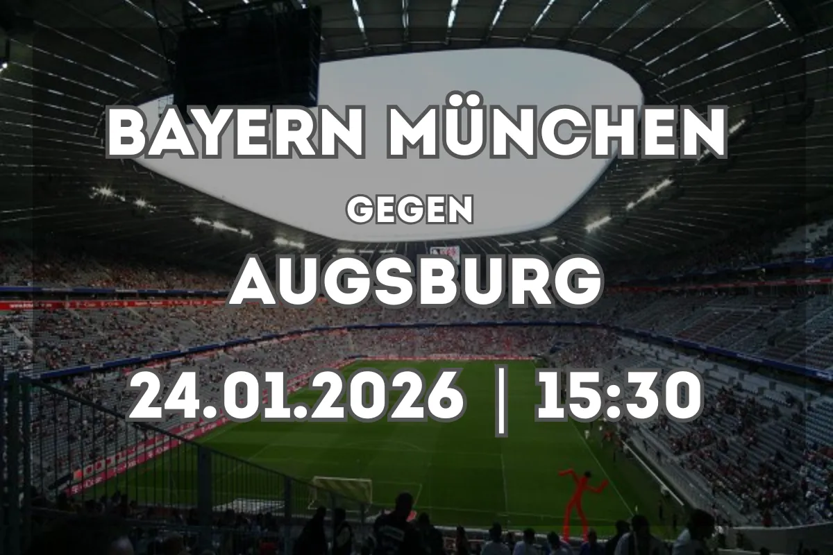 Alles zum Spiel FC Bayern München gegen FC Augsburg – Form und Prognose