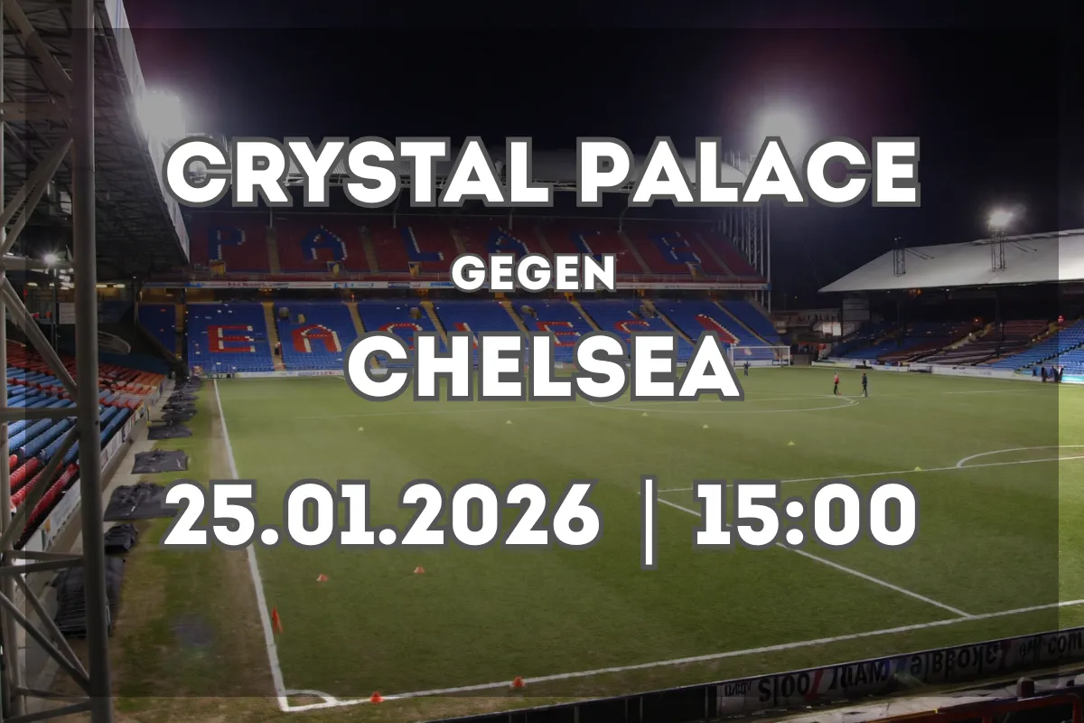 Aufeinandertreffen Crystal Palace – Chelsea: Vorschau und Prognose