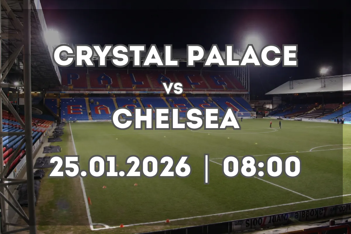 Gran partido: Crystal Palace contra Chelsea – previa y pronóstico