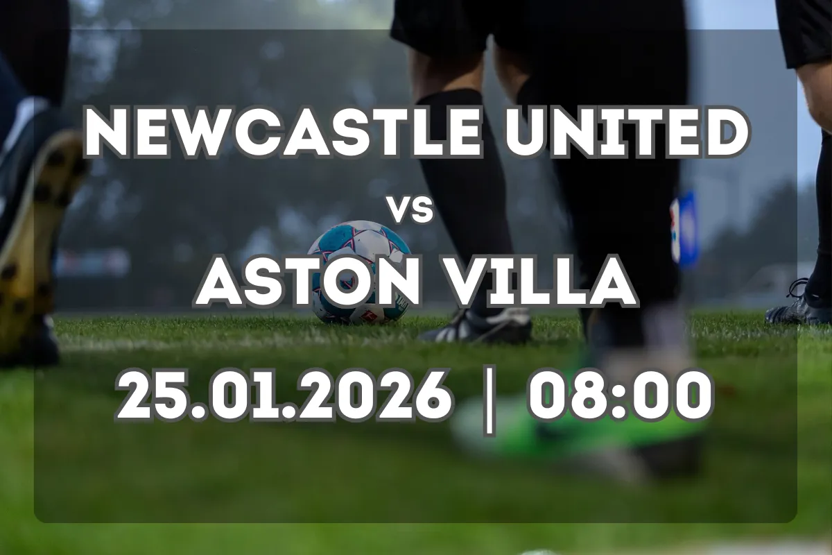 Newcastle United vs Aston Villa: Expectativas y análisis del duelo