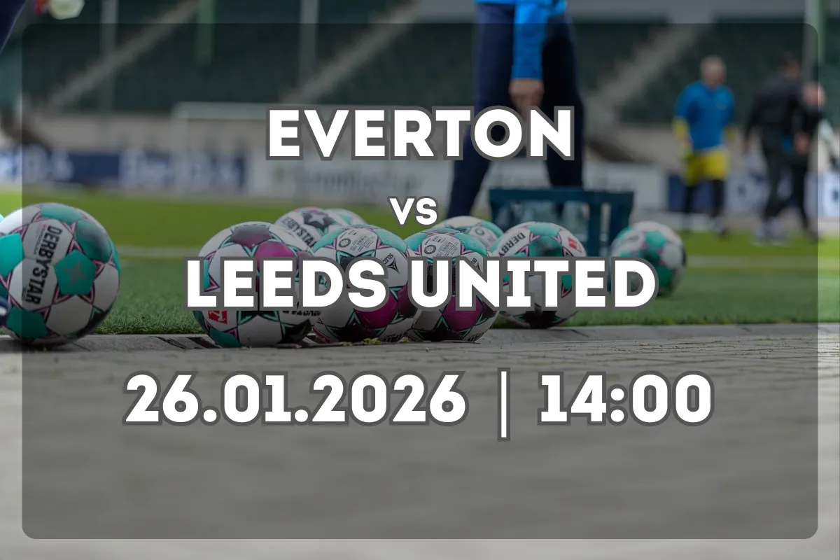 Análisis completo del duelo Everton vs Leeds United – pronóstico