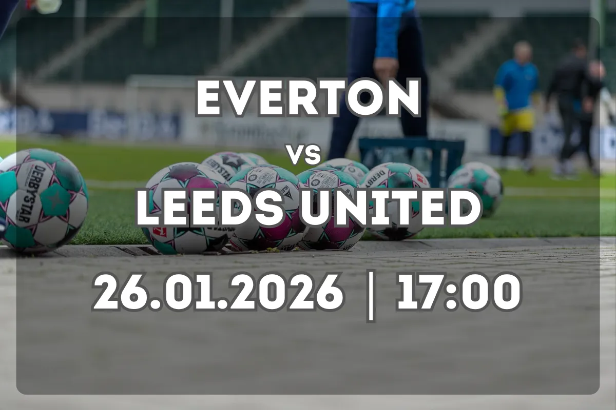 Duelo entre Everton e Leeds United – prognóstico para 26.01.2026