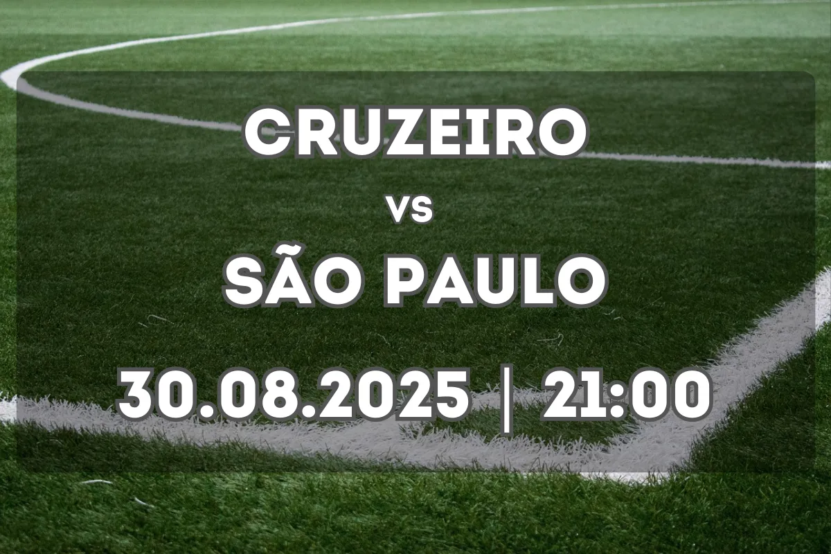 Prognóstico: Cruzeiro vs São Paulo (30.08.2025, 21:00)