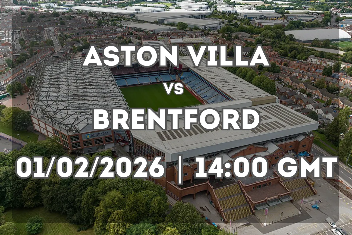 Aston Villa vs Brentford: Premier League Preview and Prediction