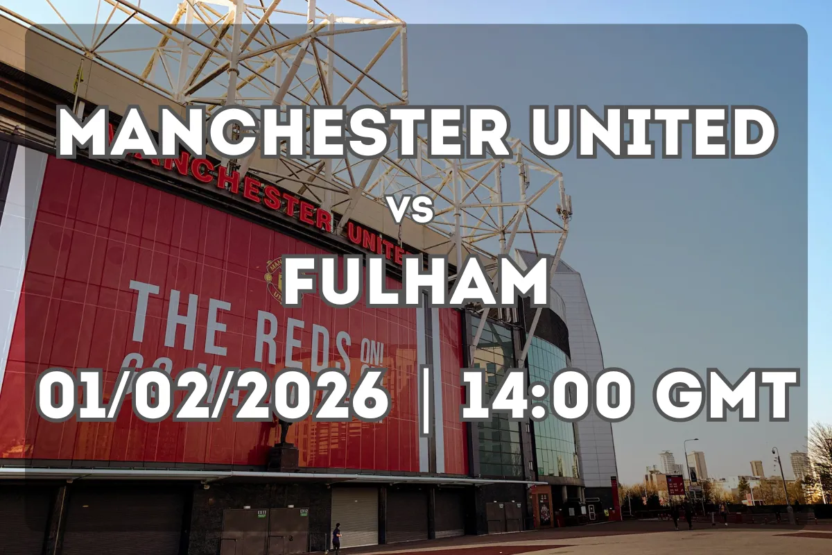 Manchester United and Fulham Head-to-Head – Full Preview