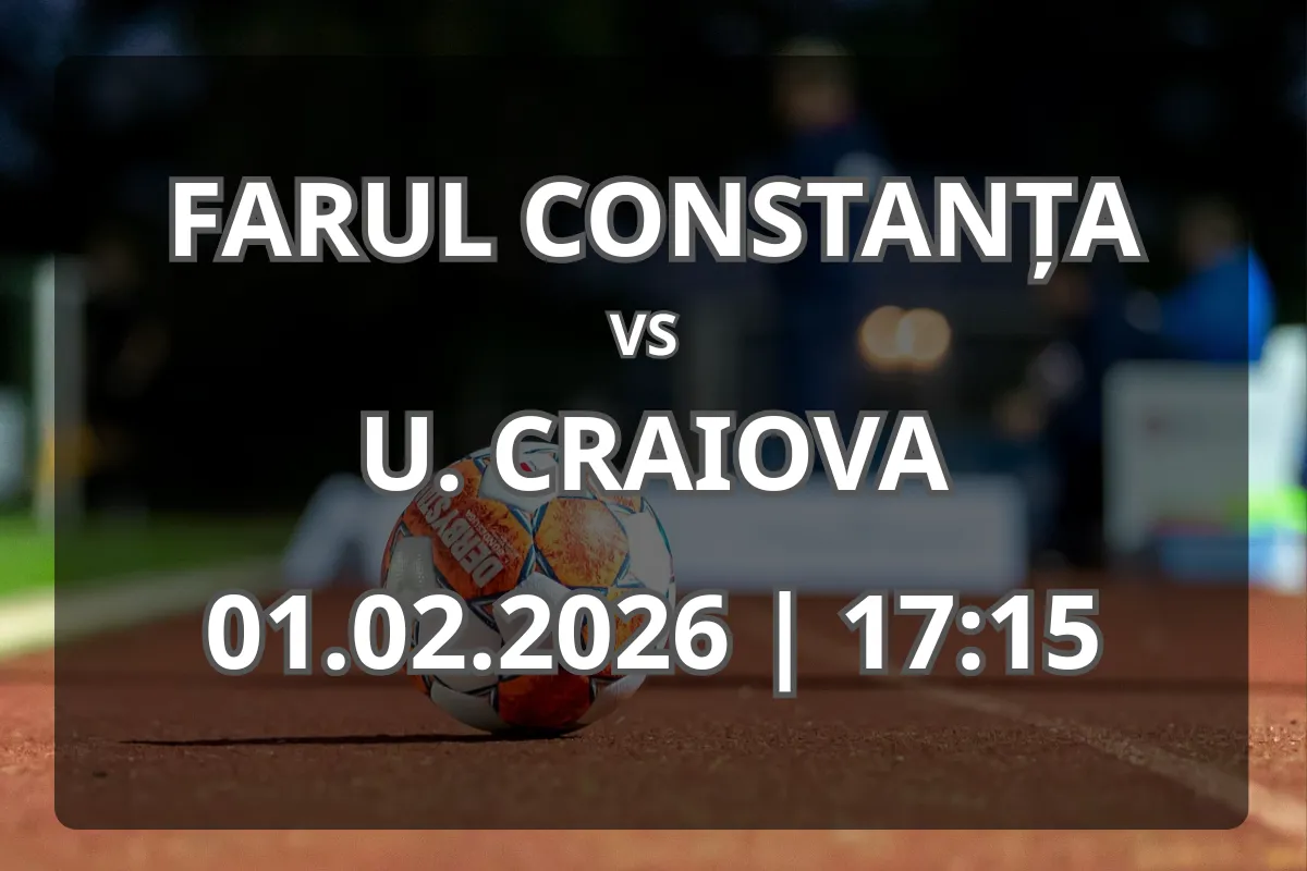 Farul Constanța contra Universitatea Craiova: Cine are avantajul?
