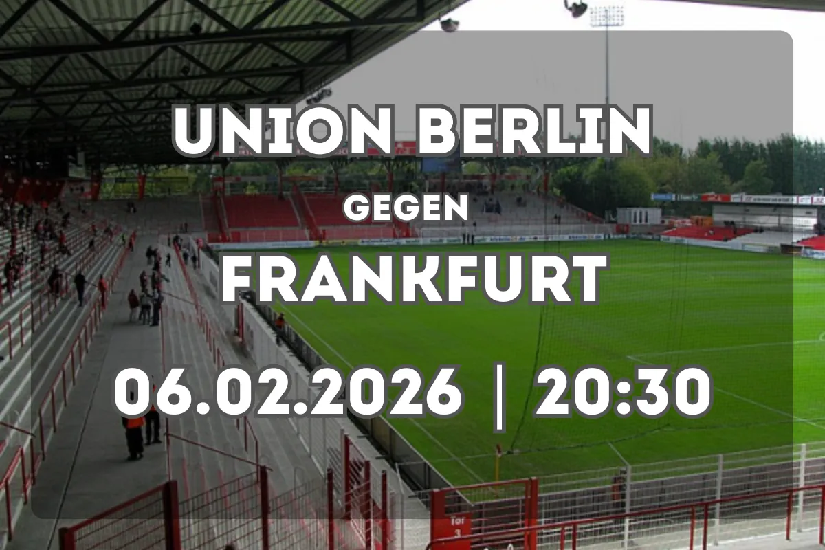 Alles zum Spiel 1. FC Union Berlin gegen Eintracht Frankfurt – Form und Analyse