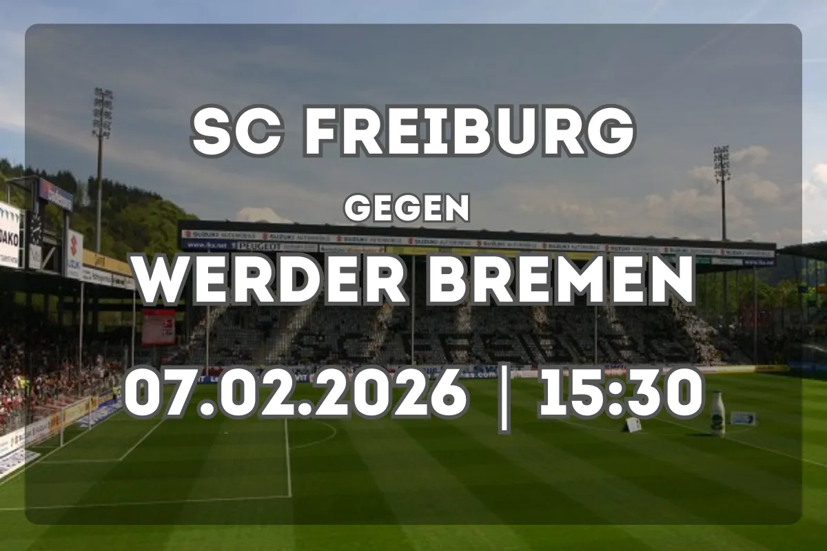 SC Freiburg gegen Werder Bremen: Analyse und Erwartungen vor dem Spiel