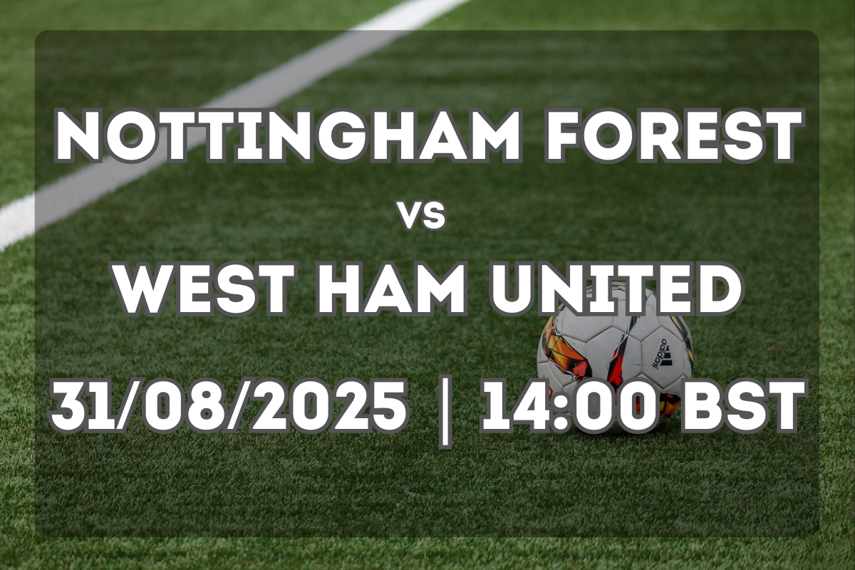 Nottingham Forest vs West Ham: Premier League preview