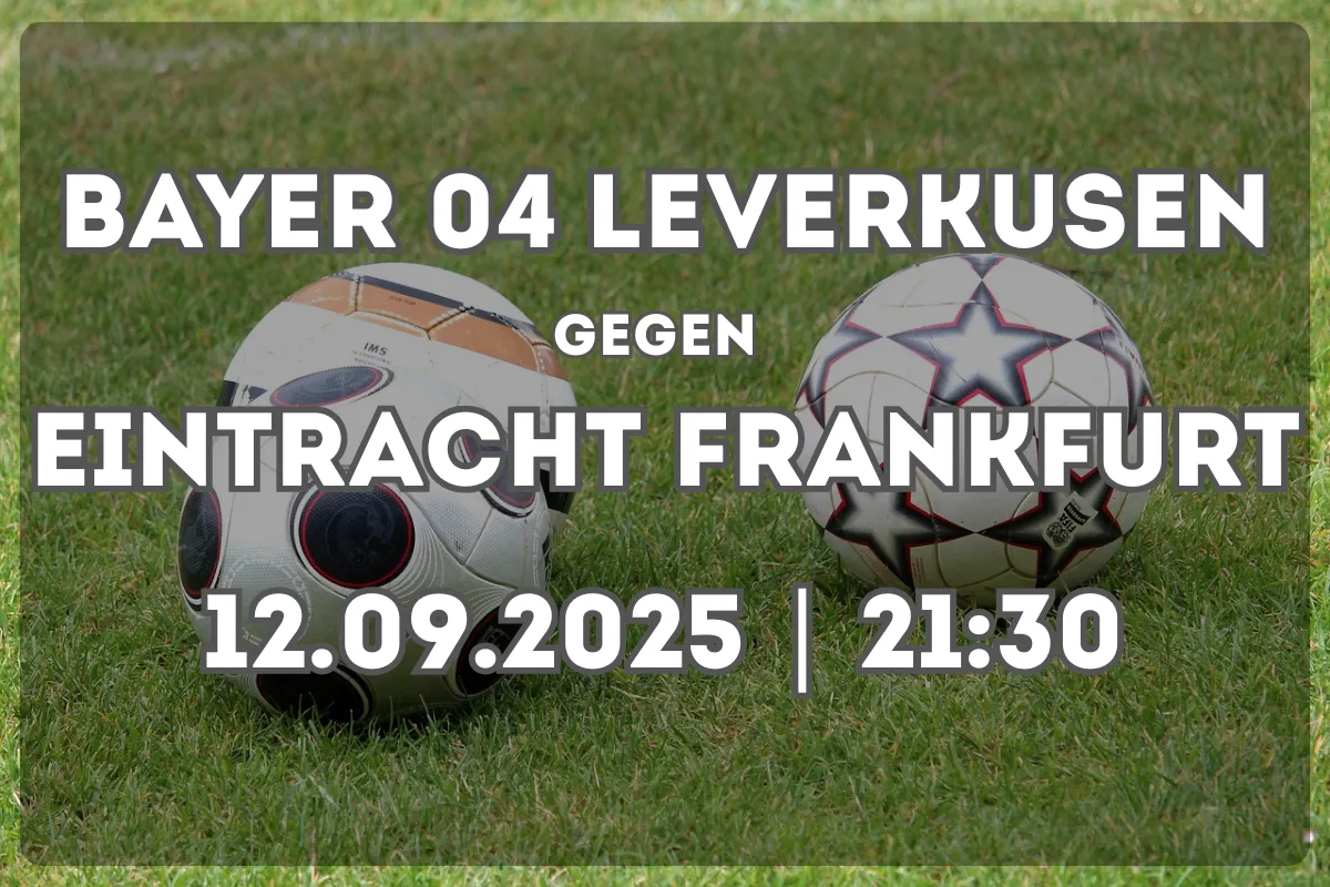 Bayer 04 Leverkusen – Eintracht Frankfurt: Vorschau und Prognose