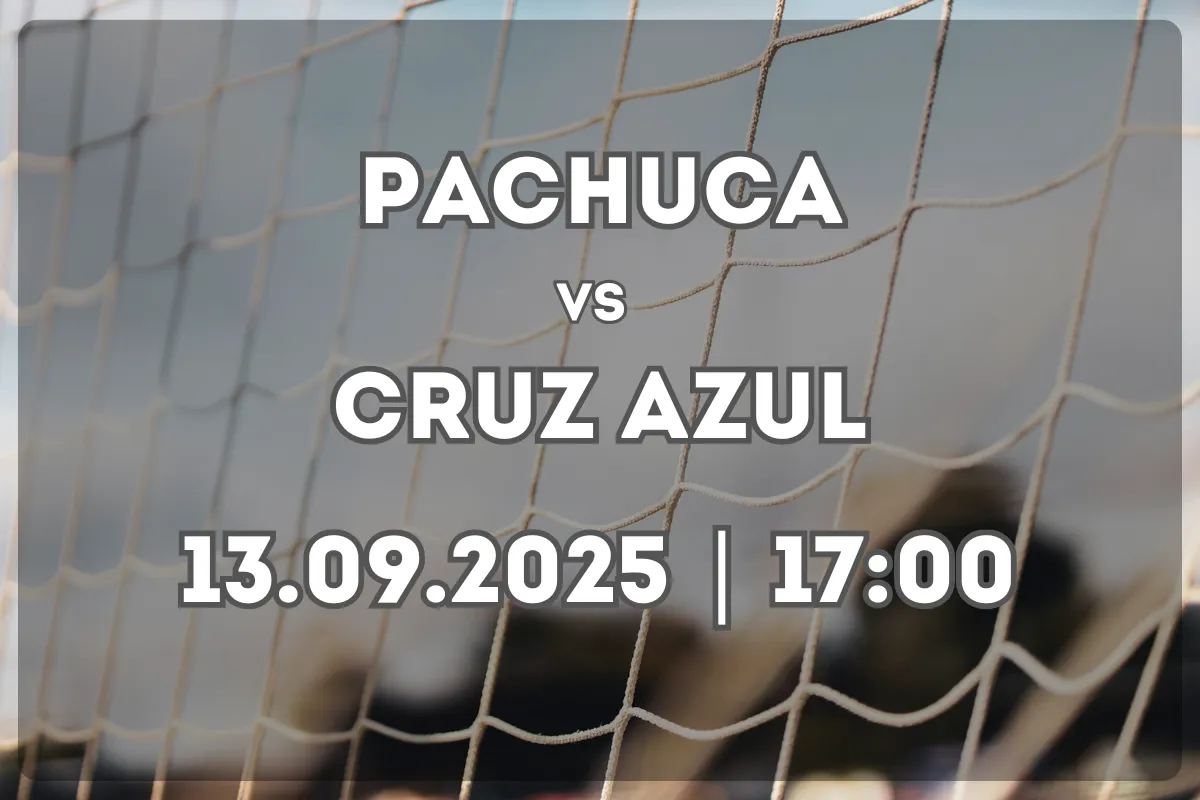 Pachuca – Cruz Azul: previa, análisis y pronóstico en el Estadio Hidalgo